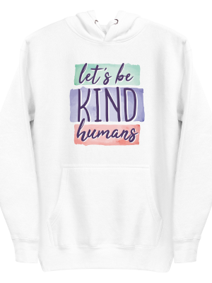 unisex-premium-pullover-hoodie-white-front-6a89f7f16019a.png Let's Be Kind Humans Hoodie