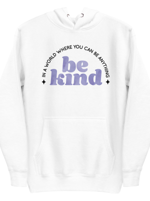 Be Kind Hoodie