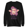Friends Not Food Sweatshirt