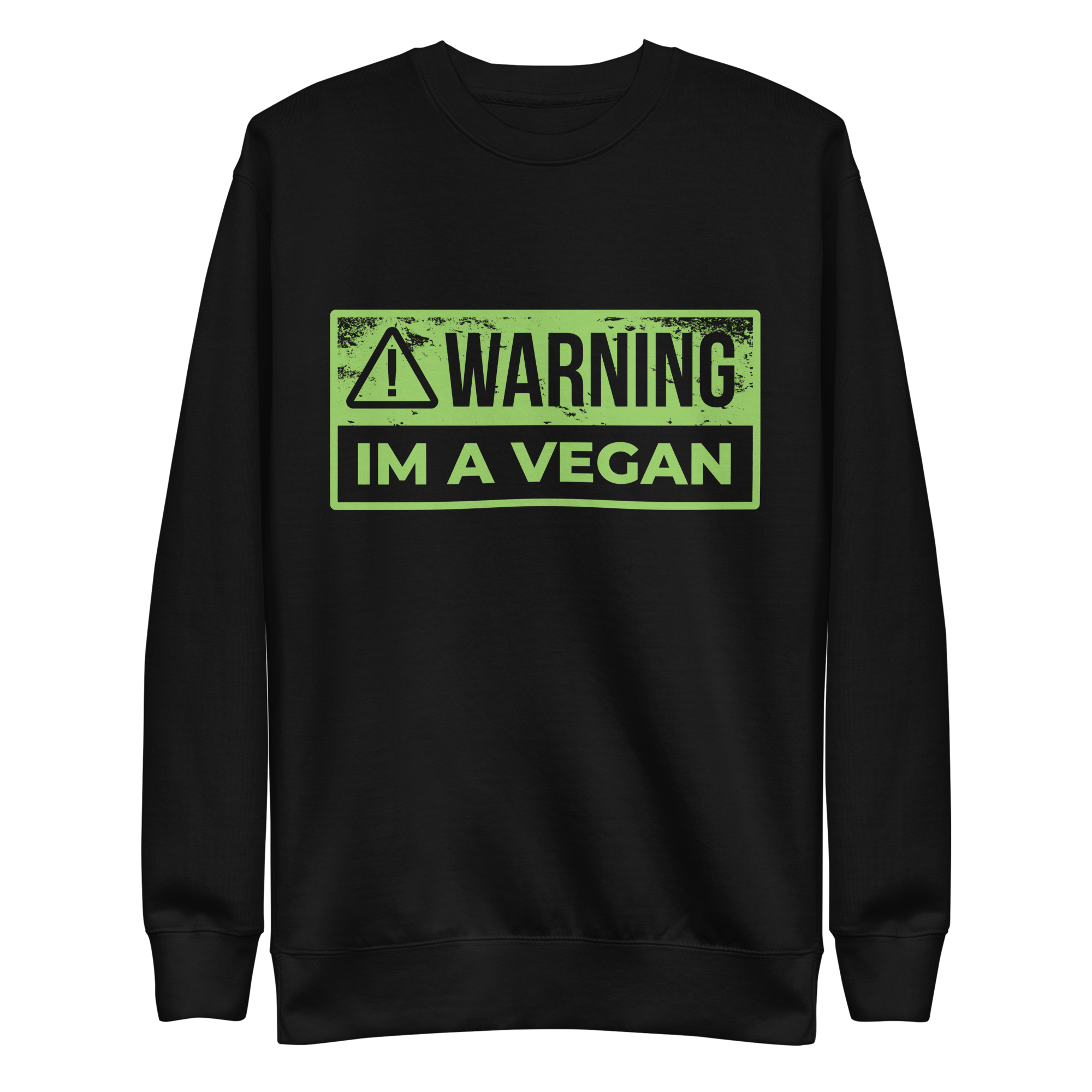 unisex-premium-sweatshirt-black-front-6a89d2481dc9e.png Warning Vegan Sweatshirt