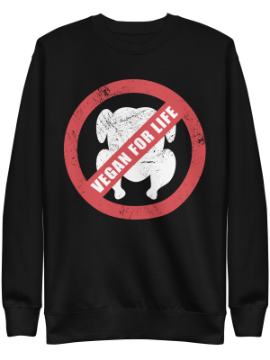 unisex-premium-sweatshirt-black-front-6a89d3340a8b0.png Vegan For Life Sweatshirt