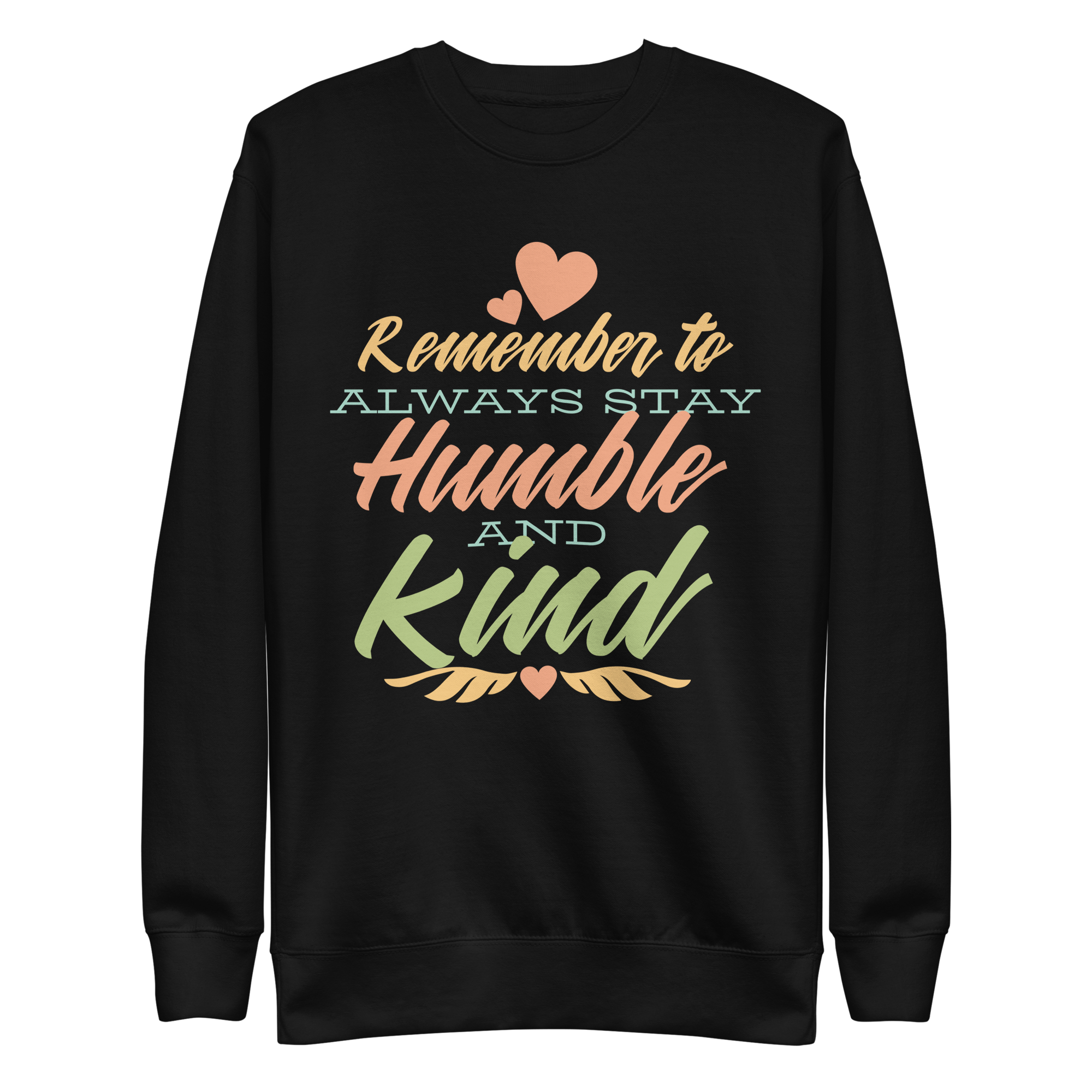 unisex-premium-sweatshirt-black-front-6a89fa359c07c.png Kindness Quote Sweatshirt