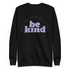 unisex-premium-sweatshirt-black-front-6a8b572d71181.png Be Kind Sweatshirt