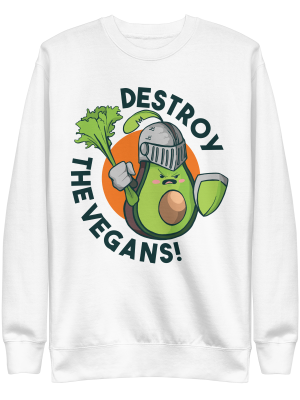 Destroy The Vegans Sweatshirt