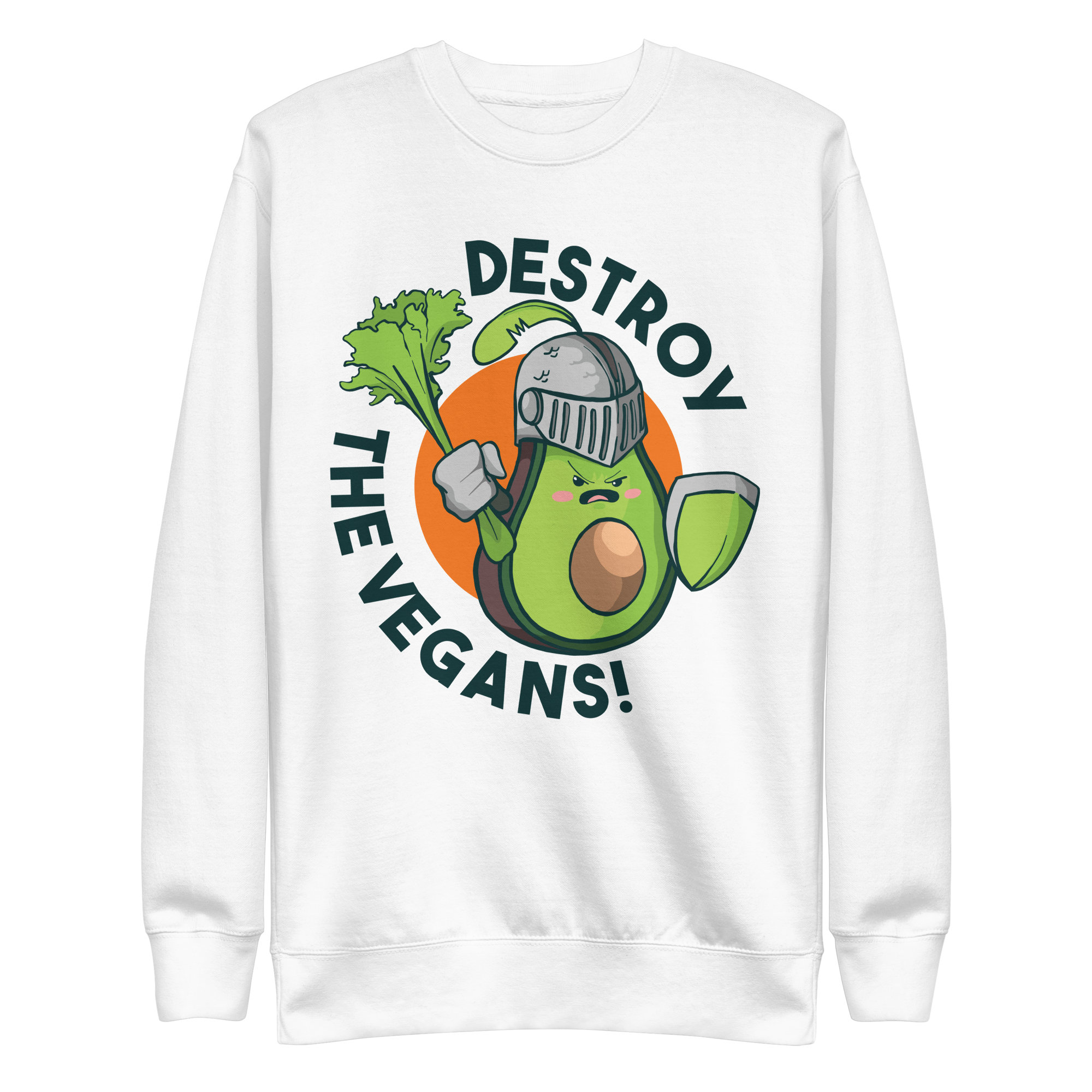 Destroy The Vegans Sweatshirt