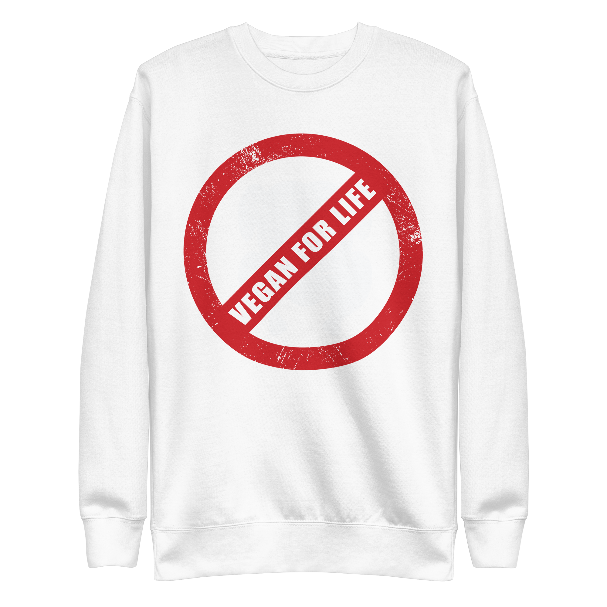Vegan For Life Sweatshirt