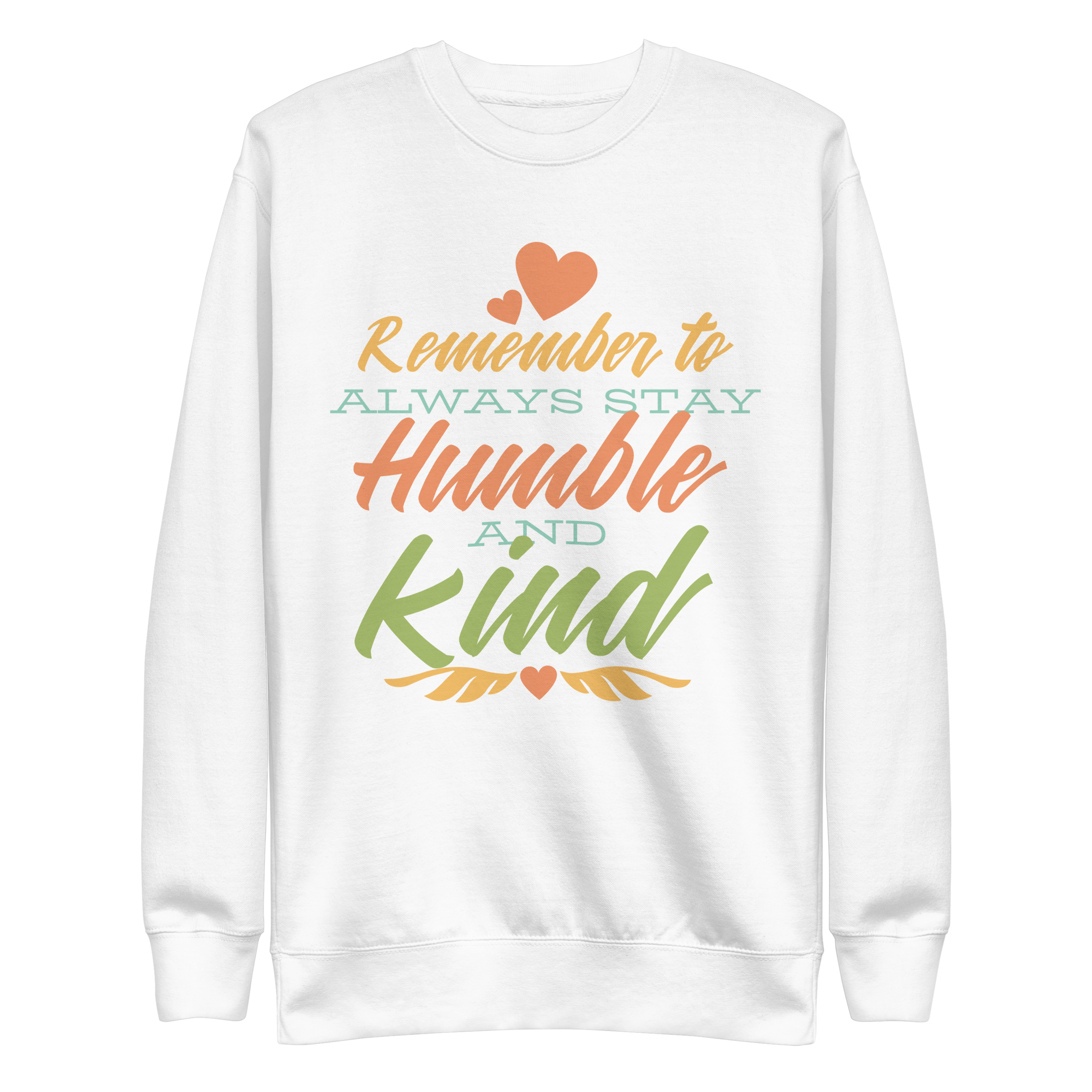 unisex-premium-sweatshirt-white-front-6a89fa359d3c0.png Kindness Quote Sweatshirt