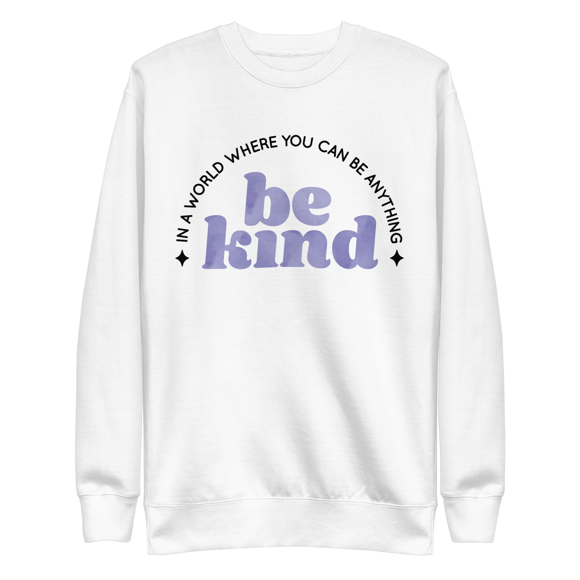 unisex-premium-sweatshirt-white-front-6a8b572d6f51c.png Be Kind Sweatshirt