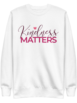unisex-premium-sweatshirt-white-front-6a8b57f269dae.png Kindness Matters Sweatshirt