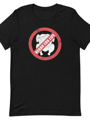 Vegan For Life T-Shirt