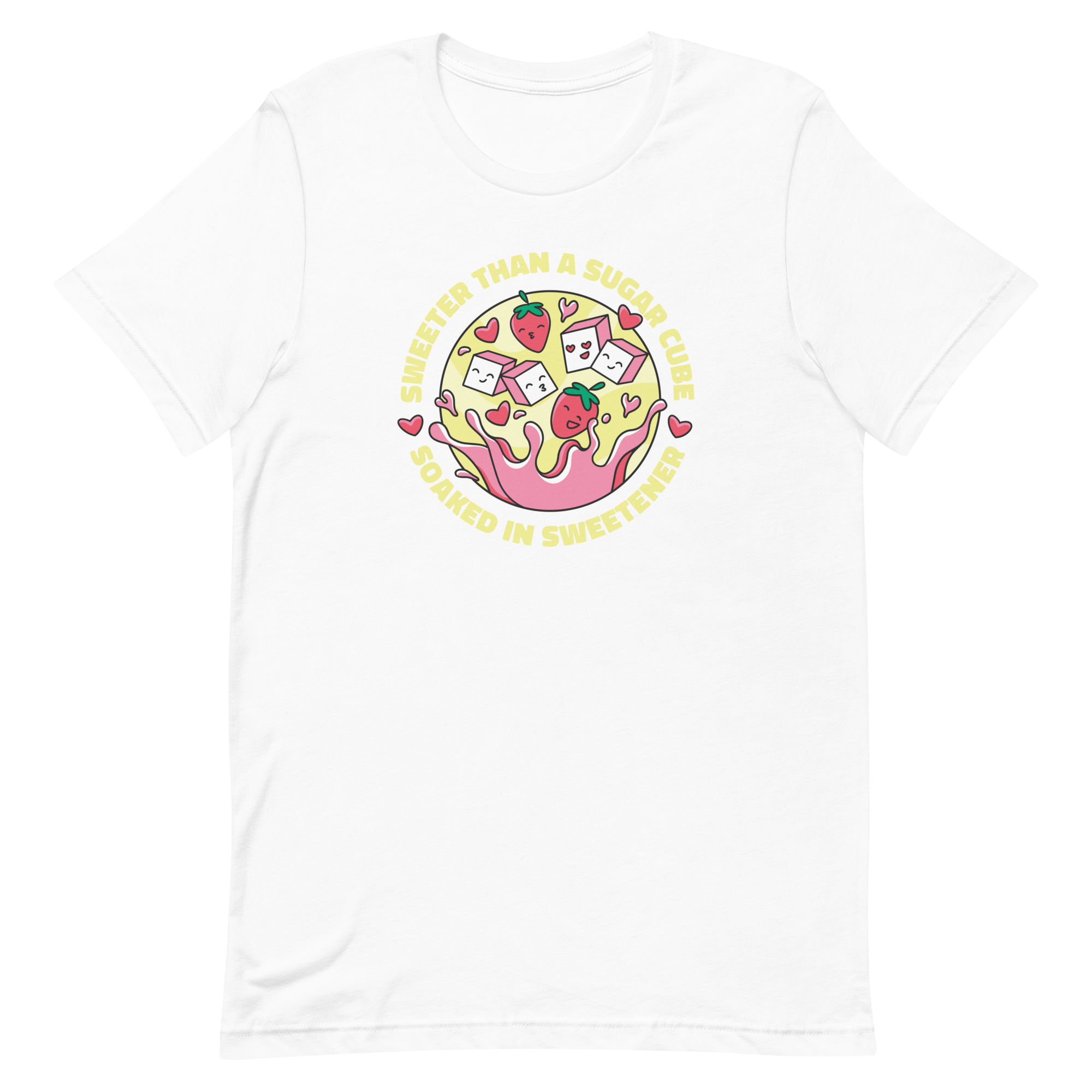 unisex-staple-t-shirt-white-front-6a8a105409ef5.png Sweeter Than Sugar T-Shirt