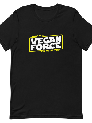 May The Vegan Force Be With You T-Shirt